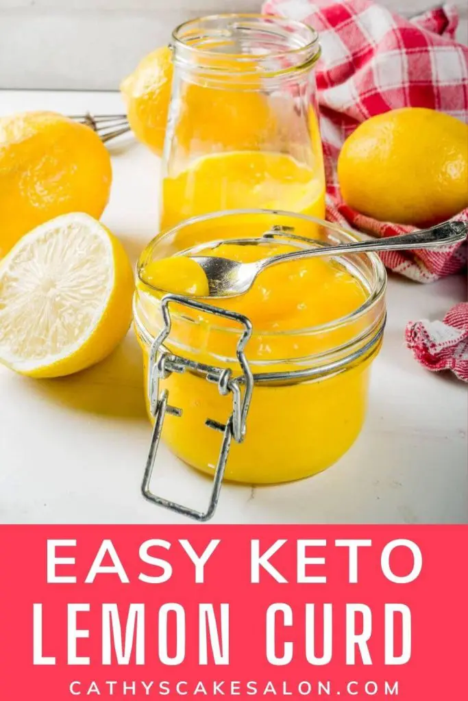 Pinterest banner for Sugar Free Keto Lemon Curd, a diabetic recipe that is low carb.